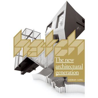 Hatch The New Architectural Generation /anglais