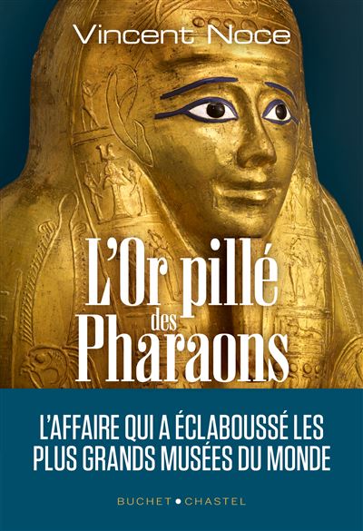L'or pillé des pharaons - Vincent Noce (2026)