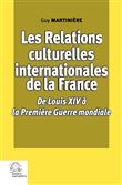 Les relations culturelles internationales de la France