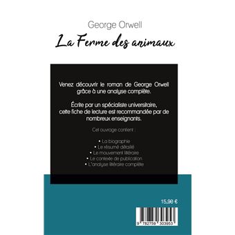 LA FERME DES ANIMAUX DE GEORGE ORWELL (ANALYSE DE L'OEUVRE