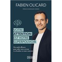 Votre attention est votre superpouvoir