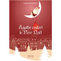 Agathe endort le Père Noël