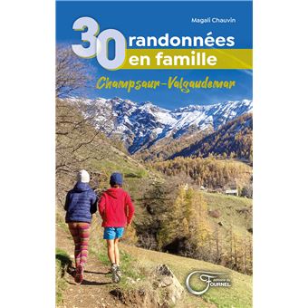 30 balades en famille dans le Champsaur Valgaudemar - 1