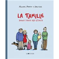 La famille dans tous ses etats