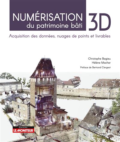 Numérisation 3D du patrimoine bâti