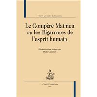 Le compère Mathieu ou Les bigarrures de l'esprit humain