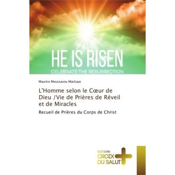 L'Homme selon le Coeur de Dieu /Vie de Prières de Réveil et de Miracles - 1
