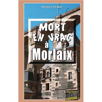 Mort en vrac à Morlaix
