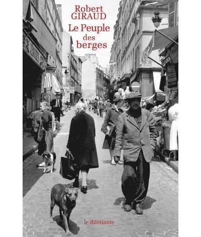 Le Peuple des berges - Robert Giraud - broché