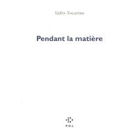 Pendant la matière