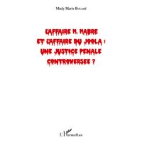 L'affaire H. Habré et l'affaire du Joola : une justice pénale controversée ?
