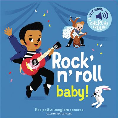 « Rock'n'roll baby - Mes petits imagiers sonores »