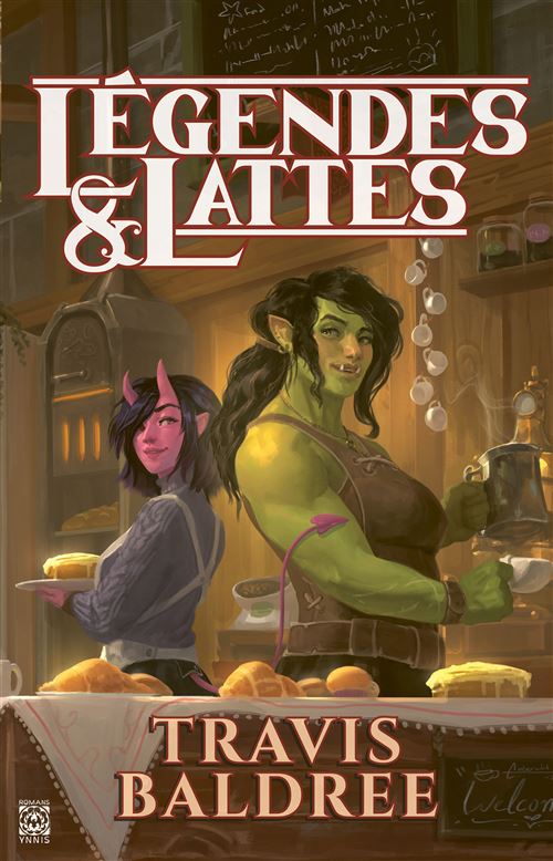 Légendes & Lattes - Travis Baldree - broché