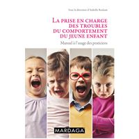 La prise en charge des troubles du comportement du jeune enfant