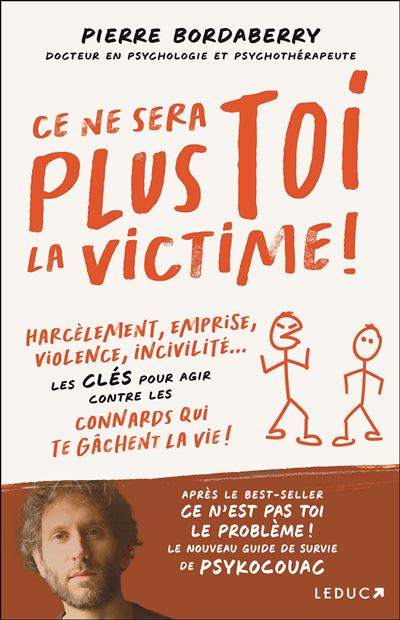 Ce ne sera plus toi la victime ! - Pierre Bordaberry (2025)