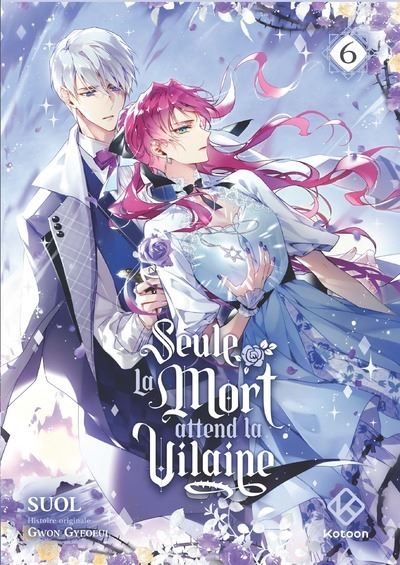 Seule la mort attend la Vilaine - Tome 6 - Gyeoeul Gwon - Kotoon - broché - Manga