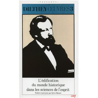 L'édification du monde historique dans les sciences de l'esprit - 1