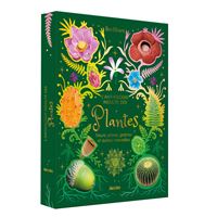 L'Anthologie insolite des plantes - Fleurs, arbres, graines et autres merveilles