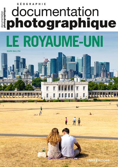 Le Royaume-Uni - N° 8162 - Mark Bailoni - Cnrs Eds - broché - Essai