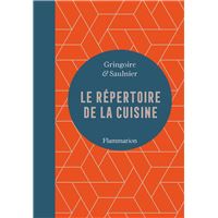 Le répertoire de la cuisine - relié - Louis Saulnier, Théodore Gringoire -  Achat Livre | fnac