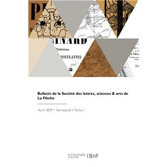 Bulletin de la Société des lettres, sciences et arts de La Flèche - 1