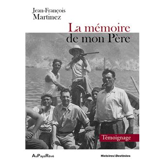 La mémoire de mon père - 1