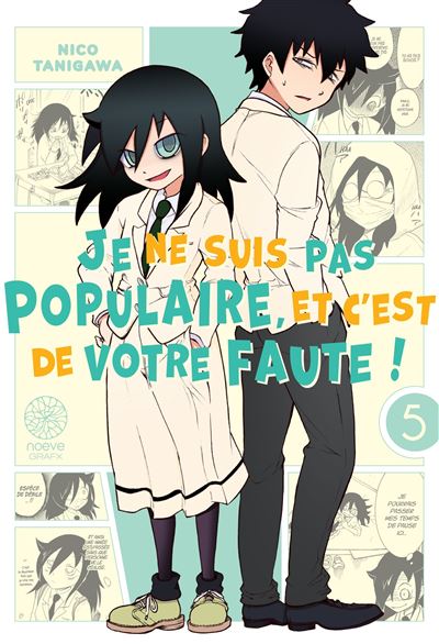 Watamote : Je ne suis pas populaire, et c'est de votre faute! - Tome 05 - Nico Tanigawa