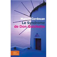 Le Syndrome de Don Quichotte