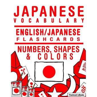 Japanese Vocabulary - English/Japanese Flashcards - Numbers, Shapes and ...