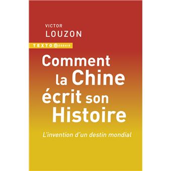 Comment la Chine écrit son histoire - 1