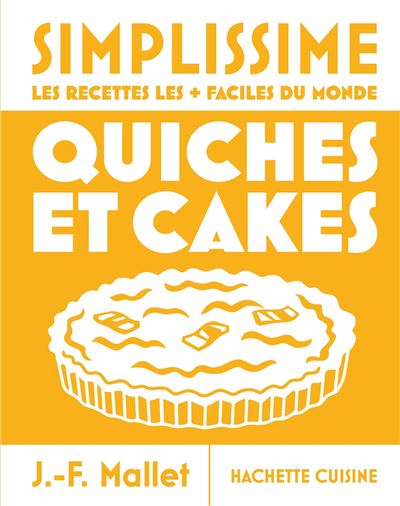 Simplissime - Quiches et Cakes: Nouvelle édition