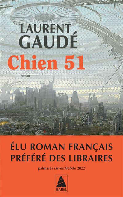 Chien 51 de Laurent Gaudé