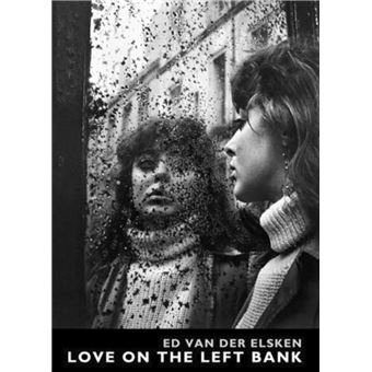 VAN DER ELSKEN E: LOVE ON THE LEFT BANK (HB) - 1
