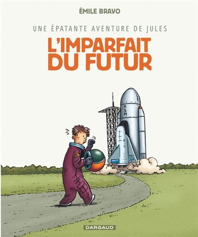 Une epatante aventure de Jules - Tome 1 - L'Imparfait du
