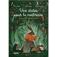 Une statue pour la maîtresse