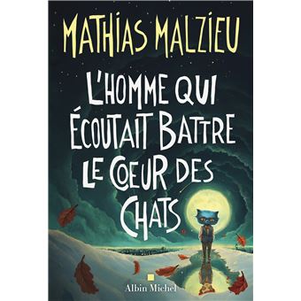 L'Homme qui écoutait battre le coeur des chats - 1