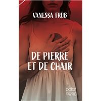 De pierre et de chair