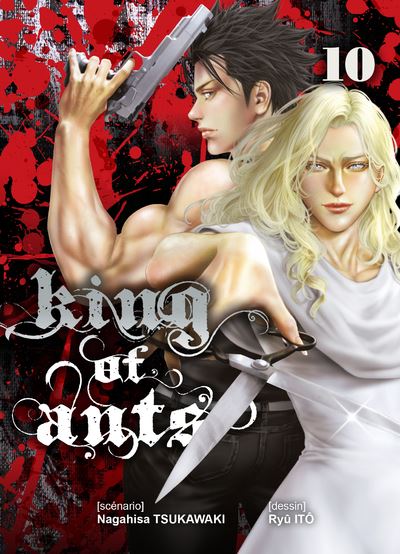 King of ants T10 - Nagahisa Tsukawaki - broché