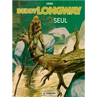 Buddy Longway - Tome 4 - Seul