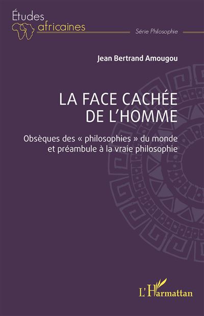 La face cachee de l'homme Obseques des « philosophies » 