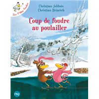 Coup de foudre au poulailler