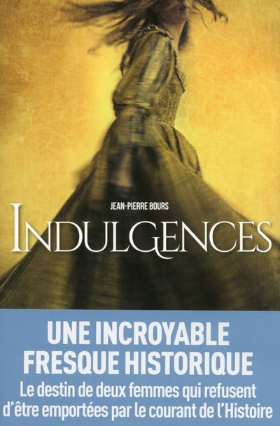 Indulgences - broché - Jean-Pierre Bours, Livre tous les livres à la Fnac