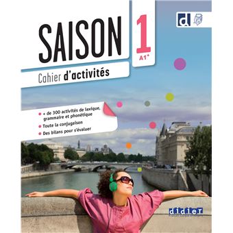 Saison 1 - Niv. A1+ - Cahier + didierfle.app