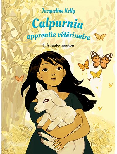 Calpurnia apprentie vétérinaire - Tome 2 - À saute-mouton - Jacqueline Kelly - broché