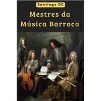 Mestres Da Música Barroca