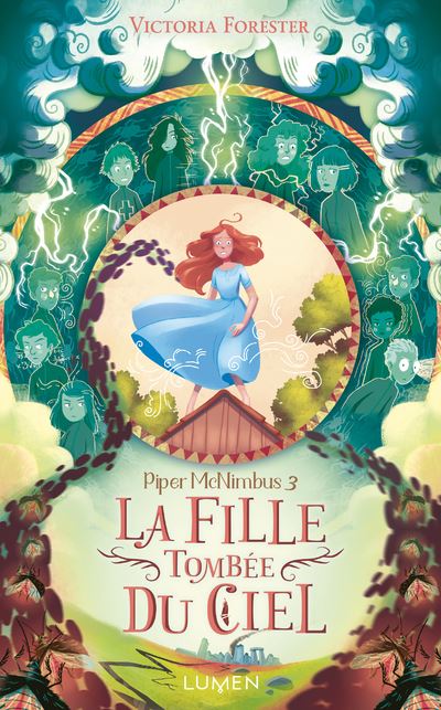 Piper McNimbus - Tome 3 La Fille tombée du ciel - Victoria Forester - Lumen Eds - broché - Roman junior - Lumen Eds