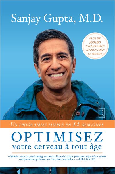 Optimisez votre cerveau à tout âge - Sanjay Gupta - Tresor Cache - broché - Guide - Tresor Cache