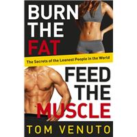 Burn the Fat, Feed the Muscle