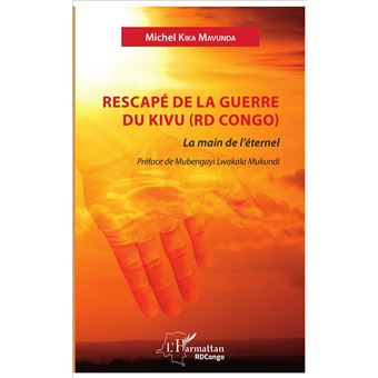 Rescapé de la guerre du Kivu (RD Congo) - 1