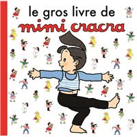 Gros Livre de Mimi Cracra